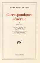 Couverture du livre « Correspondance generale - (1896-1918) » de Roger Martin Du Gard aux éditions Gallimard