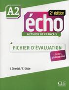 Couverture du livre « ECHO ; méthode de français ; A2 ; fichier d'évaluation (2e édition) » de  aux éditions Cle International