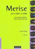 Couverture du livre « Merise Vers Omt Et Uml ; Un Guide Complet Avec Etudes De Cas ; 3e Edition » de Gabay aux éditions Dunod