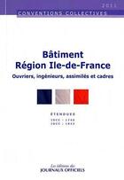 Couverture du livre « Bâtiment région Ile-de-France ; ouvriers et cadres » de  aux éditions Direction Des Journaux Officiels