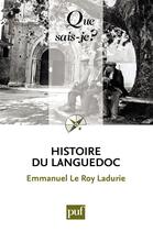 Couverture du livre « Histoire du Languedoc (7e édition) » de Emmanuel Le Roy Ladurie aux éditions Que Sais-je ?