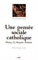 Couverture du livre « Une pensee sociale catholique » de Cuche Francois-Xavie aux éditions Cerf