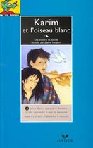 Couverture du livre « Karim Et L'Oiseau Blanc » de Giorda et Helporn aux éditions Hatier