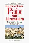 Couverture du livre « Paix sur jerusalem, propos d'un eveque palestinien - michel sabbah » de Sabbah aux éditions Desclee De Brouwer