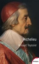 Couverture du livre « Richelieu » de Arnaud Teyssier aux éditions Perrin