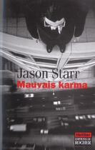 Couverture du livre « Mauvais karma » de Jason Starr aux éditions Rocher