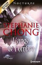 Couverture du livre « L'ange de l'ombre » de Stephanie Chong aux éditions Harlequin