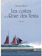 Couverture du livre « Les contes de la rose des vents » de Martine Butin aux éditions Amalthee