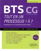 Couverture du livre « Bts cg - tout en un processus 1 a 7 - 2e edition » de Jose-Come Honore aux éditions Ellipses