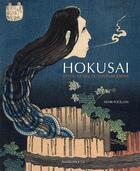 Couverture du livre « Hokusai ; le fou génial du japon moderne » de Focillon Henri aux éditions Magellan & Cie