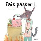 Couverture du livre « Fais passer ! » de Ingrid Chabbert et Mauren Poignonec aux éditions Frimousse