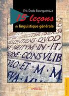 Couverture du livre « 15 lecons de linguistique generale » de Bounguendza E D. aux éditions Jets D'encre