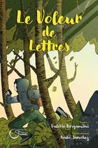 Couverture du livre « Le voleur de lettres » de Valerie Bergamini aux éditions Fournel