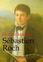 Couverture du livre « Sébastien Roch » de Octave Mirbeau aux éditions Textes Gais