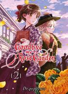 Couverture du livre « Goodbye my rose garden Tome 2 » de Dr.Pepperco aux éditions Komikku