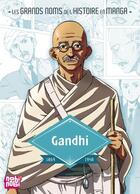 Couverture du livre « Gandhi, 1869-1948 » de Tamotsu Mizukoshi et Nobuko Nagasaki et Mamoru Takahashi aux éditions Nobi Nobi