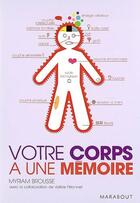 Couverture du livre « Votre corps a une mémoire » de Brousse-M aux éditions Marabout