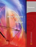 Couverture du livre « Wind turbine design with emphasis on Darrieus concept » de Paraschivoiu Ion aux éditions Presses Internationales Polytechnique