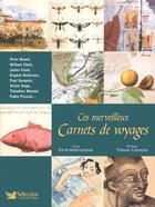 Couverture du livre « Ces merveilleux carnets de voyages » de Farid Abdelouahab aux éditions Selection Du Reader's Digest