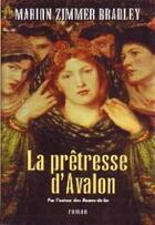 Couverture du livre « La prétresse d'Avalon » de Marion Zimmer Bradley aux éditions Seine