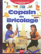 Couverture du livre « Copain du bricolage » de Didier Schmitt aux éditions Milan