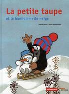 Couverture du livre « La petite taupe et le bonhomme de neige » de Hana Doskocilova et Zdenek Miler aux éditions Autrement