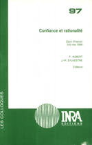 Couverture du livre « Confiance et rationalité » de Jean-Pierre Sylvestre et Francis Aubert aux éditions Quae