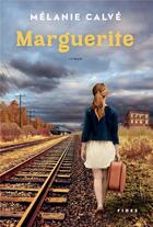 Couverture du livre « Marguerite » de Melanie Calve aux éditions Fides