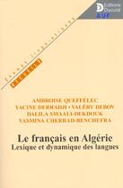 Couverture du livre « Le Francais En Algerie Lexique Et Dynamique Des Langues » de Queffelec aux éditions Duculot