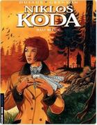 Couverture du livre « Niklos Koda Tome 5 : hali mirvic » de Jean Dufaux et Olivier Grenson aux éditions Lombard