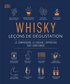 Couverture du livre « Whisky ; leçons de dégustation » de  aux éditions Dorling Kindersley