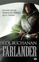 Couverture du livre « Farlander ; le coeur du monde Tome 1 » de Col Buchanan aux éditions Bragelonne