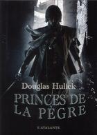 Couverture du livre « Princes de la pegre » de Hulick Douglas aux éditions L'atalante