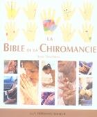Couverture du livre « La bible de la chiromancie » de Jane Struthers aux éditions Guy Trédaniel