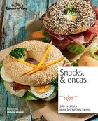 Couverture du livre « Snacks, encas et goûters » de  aux éditions Marie-claire