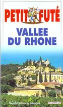 Couverture du livre « Vallee du rhone 2000, le petit fute » de Collectif Petit Fute aux éditions Le Petit Fute