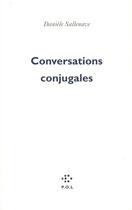 Couverture du livre « Conversations conjugales » de Daniele Sallenave aux éditions P.o.l