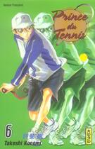 Couverture du livre « Prince du tennis Tome 6 » de Takeshi Konomi aux éditions Kana