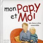 Couverture du livre « Mon papy et moi » de Helen Exley aux éditions Exley