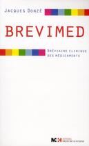 Couverture du livre « Brevimed ; bréviaire clinique des médicaments » de Jacques Donze aux éditions Medecine Et Hygiene