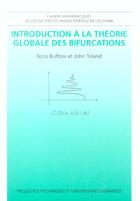 Couverture du livre « Introduction a la theorie globale des bifurcations » de Buffoni/Toland aux éditions Ppur