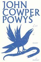 Couverture du livre « L'art de résister au malheur » de John Cowper Powys aux éditions La Baconniere