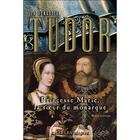 Couverture du livre « La dynastie Tudor t.3 ; Princesse Marie, la soeur du monarque » de Charles Major aux éditions Les Editeurs Reunis