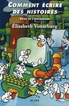 Couverture du livre « Comment écrire des histoires » de Elisabeth Vonarburg aux éditions Alire