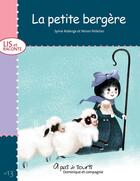 Couverture du livre « La petite bergere » de Sylvie Roberge aux éditions Dominique Et Compagnie