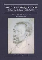 Couverture du livre « Voyages en Afrique noire » de Alvise Ca'Da Mosto aux éditions Chandeigne