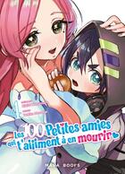 Couverture du livre « Les 100 petites amies qui t'aiiiment à en mourir Tome 4 » de Rikito Nakamura et Yukiko Nozawa aux éditions Mana Books