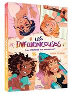 Couverture du livre « Les influenceuses Tome 3 : Les #4mies en vacances ! » de Anouk Filippini aux éditions Auzou