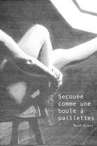 Couverture du livre « Secouée comme une boule à paillettes » de Maud Evens aux éditions Librinova