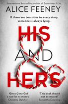 Couverture du livre « His and hers » de Alice Feeney aux éditions Harper Collins Uk